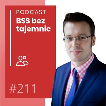#211 Ludzie BSS - Jakub Bejnarowicz - BSS bez tajemnic - podcast - Doktór Wiktor