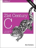 21st Century C Klemens Ben