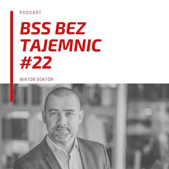 #22 Adaptive SAG - polska firma co w sektorze BSS doradza największym - BSS bez tajemnic - podcast - Doktór Wiktor