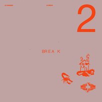 22 Break Oh Wonder