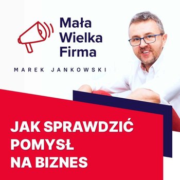 #220 Czy twój pomysł na biznes chwyci? – Pat Flynn - Mała Wielka Firma - podcast - Jankowski Marek