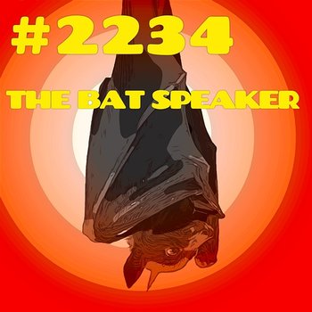 #2234 - THE BAT SPEAKER