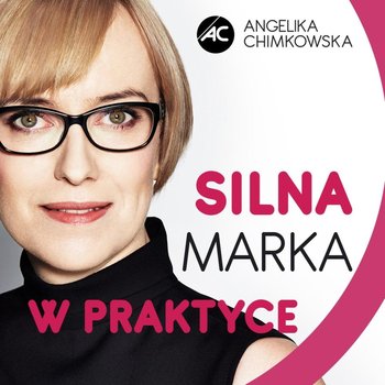 #23 Mastermind - Silna Marka w praktyce - podcast - Chimkowska Angelika