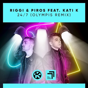 24/7 - Riggi & Piros & Olympis feat. Kati K
