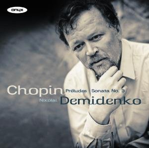24 Preludes op.28 Sonate 3 op.58 - Demidenko Nikolai