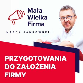 #244 Od etatu do własnej firmy – Kamila Paradowska - Mała Wielka Firma - podcast - Jankowski Marek