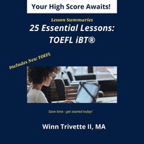 25 Essential Lessons for a High Score: TOEFL iBT® - audiobook Winn Trivette II, MA