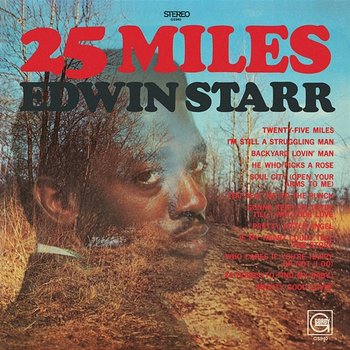 25 Miles - Edwin Starr
