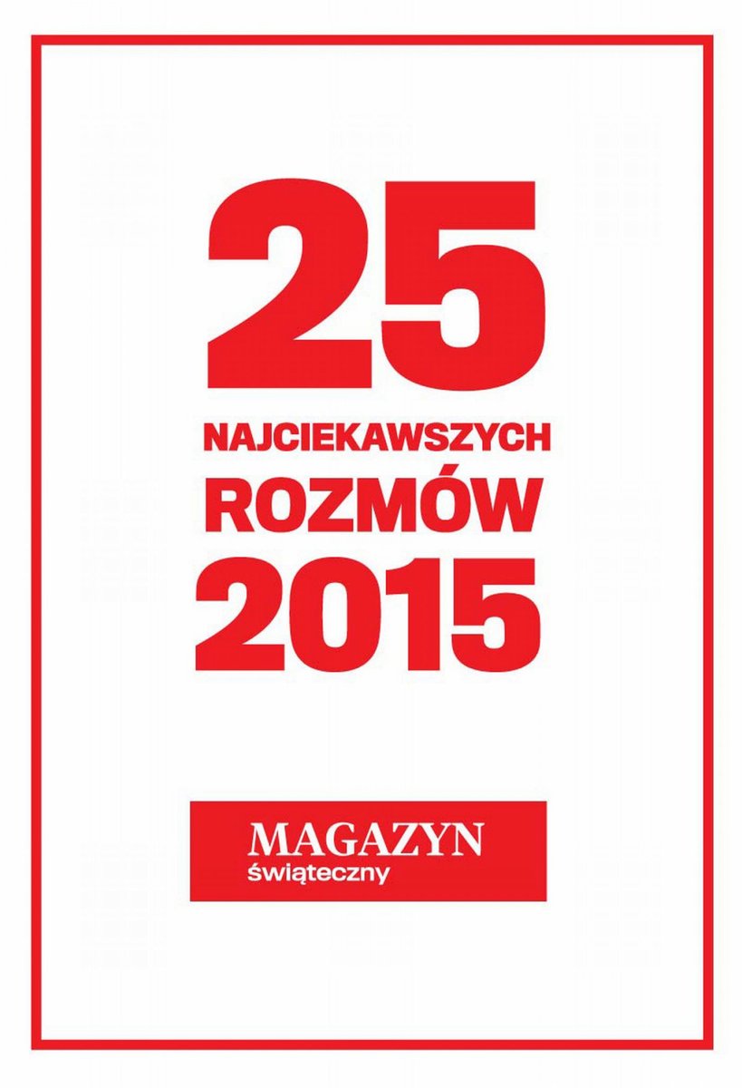 25 najciekawszych rozmów 2015 roku - ebook mobi