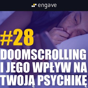 #28 Doomscrolling i jego zgubny wpływ na Twoją psychikę - Rozwój w Biały Dzień - podcast - Kurcewicz Żaneta