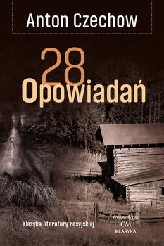 28 opowiadań - Czechow Antoni