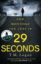 29 Seconds Logan T.M.