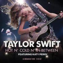 2CD Taylor Swift: Hot N' Cold N' In-Between Taylor Swift, Unknown