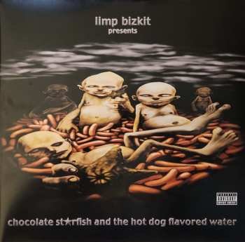 2LP Limp Bizkit: Chocolate Starfish And The Hot Dog Flavored Water