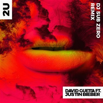 2U - David Guetta feat. Justin Bieber
