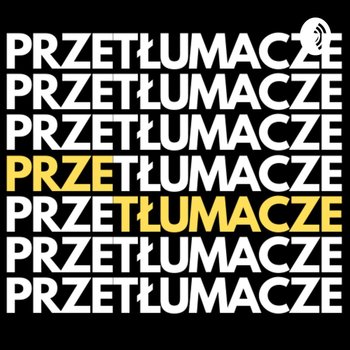 #3 Adam Łapko i jego przeróbki znanych logotypów - PRZEtłumacze - podcast - Kolasa Piotr