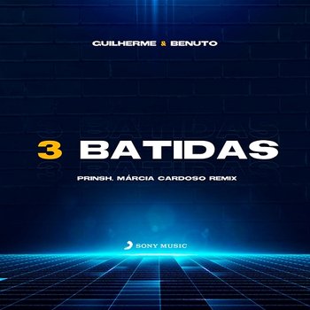 3 Batidas (PRINSH, Dj Márcia Cardoso Remix) - PRINSH, Dj Márcia Cardoso feat. Guilherme & Benuto