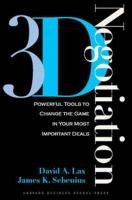 3-d Negotiation Lax David A., Sebenius James K.