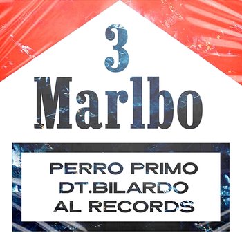 3 Marlbo - Perro Primo, DT.Bilardo, Al Records