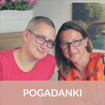 #3 O ekranach - Pogadanki - Pogadanki - podcast - Włodarska Sylwia, Stein Agnieszka