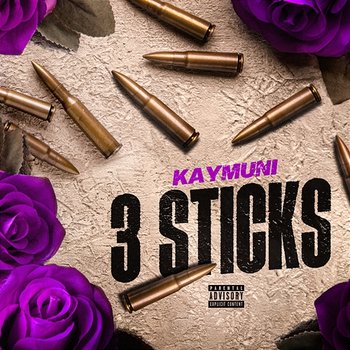 3 Sticks - KayMuni