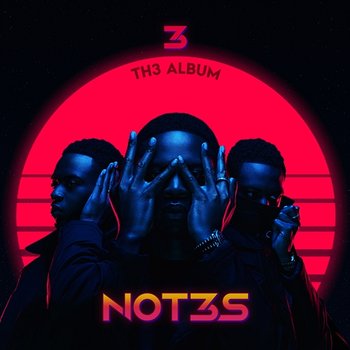 3 Th3 Album - Not3s