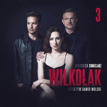 #3 Wilkołak - Serial Oryginalny - Chmielarz Wojciech