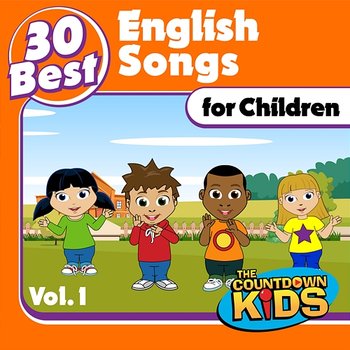 30 Best English Songs for Children, Vol. 1 - The Countdown Kids