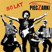 30 lat Kapela Pieczarki