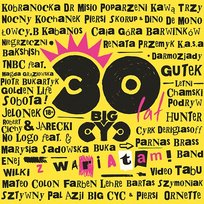 30 Lat z wariatami Big Cyc