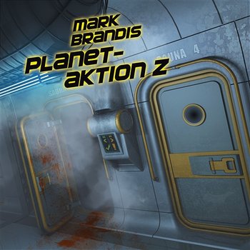 30: Planetaktion Z - Mark Brandis