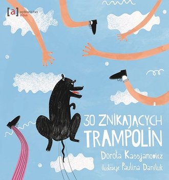 30 znikających trampolin - Kassjanowicz Dorota
