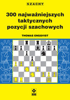 300 najważniejszych taktycznych pozycji szachowych