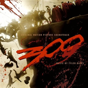 300 Original Motion Picture Soundtrack - Various Artists