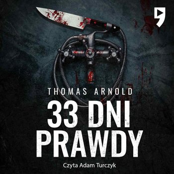 33 dni prawdy - Arnold Thomas
