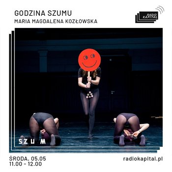 #34 Maria Magdalena Kozłowska - Godzina Szumu - podcast - Plinta Karolina