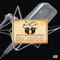 35th Anniversary: Great American Songbook The Manhattan Transfer