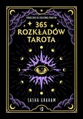 365 rozkładów Tarota. Podręcznik do codziennej praktyki&nbsp;-&nbsp;Graham Sasha
