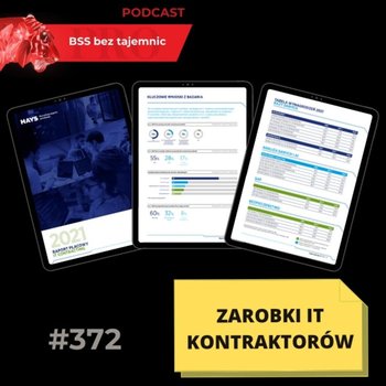 #372 Zarobki IT Kontraktorów - BSS bez tajemnic - podcast - Doktór Wiktor