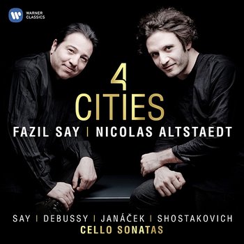 4 Cities - Fazil Say, Nicolas Altstaedt