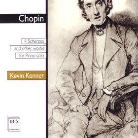 4 Scherzos and Other Works for Piano Solo - Kenner Kevin