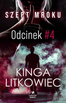 #4 Szept mroku - Litkowiec Kinga