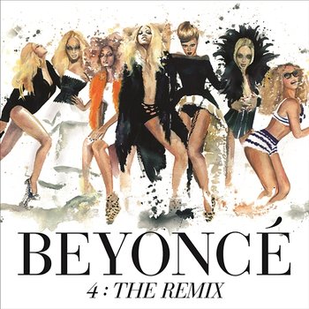 4: The Remix - Beyoncé