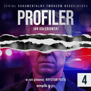 #4 Wampir Mike – Profiler – podcast - Gwardys Jolanta, Gołębiowski Jan