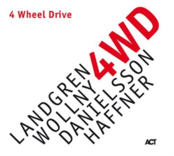 4 Wheel Drive - Landgren Nils, Wollny Michael, Danielsson Lars, Haffner Wolfgang