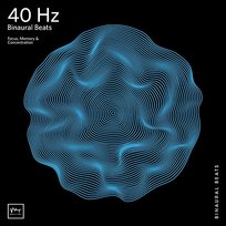 40 Hz Focus Music Miracle Tones