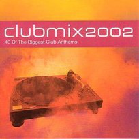 40 Of The Biggest Club Anthems Various Artists