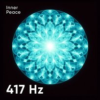 417 Hz Inner Peace Awaken Frequencies