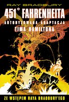 451 stopni Fahrenheita Ray Bradbury, Tim Hamilton
