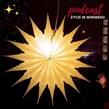 #46 Adwent, grudzień i Święta w Norwegii - Życie w Norwegii -podcast - Dvorakova Gosia